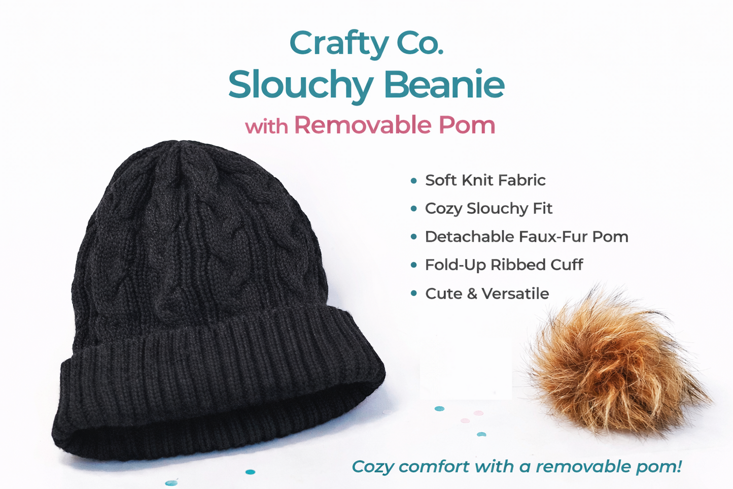 Crafty Co Slouchy Beanie with Removable Pom